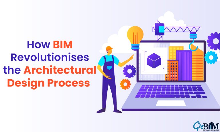 How BIM Revolutionises the Architectural Design Process